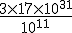 \frac{3 \times 17 \times 10^{31}}{10^{11}}